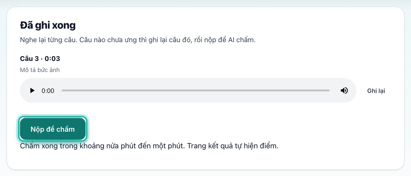 Khung Đã ghi xong, nút Nộp để chấm được khoanh